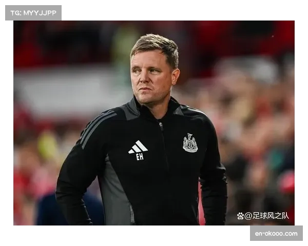 纽卡斯尔控球率与射门数据占优 埃迪豪战术体系运转流畅 纽卡斯尔控球率与射门数据占优 埃迪豪战术体系运转流畅